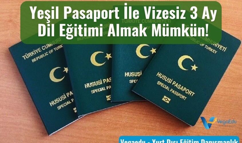 yesil pasaport ile vizesiz dil egitimi
