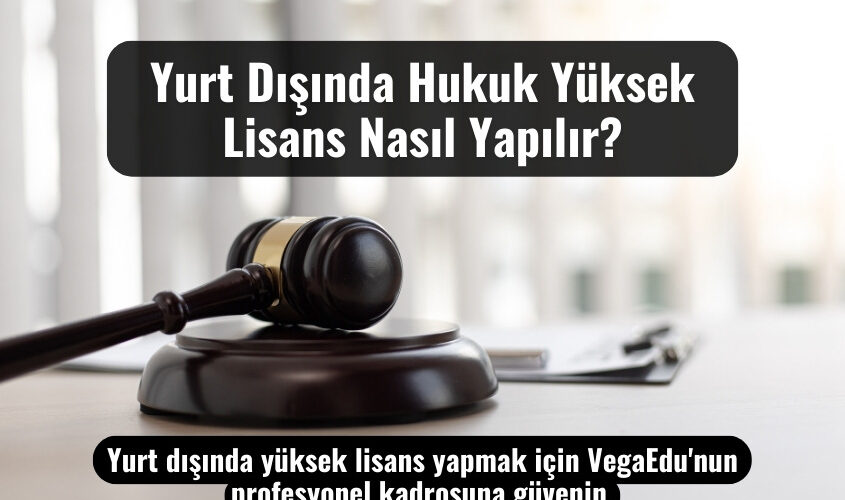 yurt disinda hukuk yuksek lisans