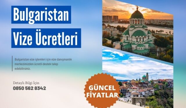 bulgaristan vize ucretleri