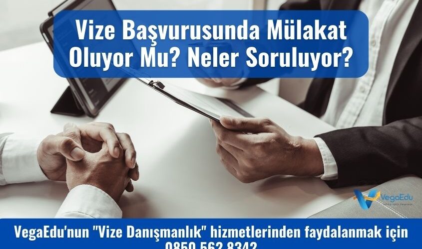 vize basvurusunda mulakat
